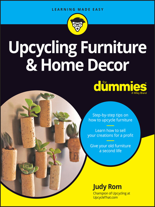 Title details for Upcycling Furniture & Home Decor For Dummies by Judy Rom - Wait list